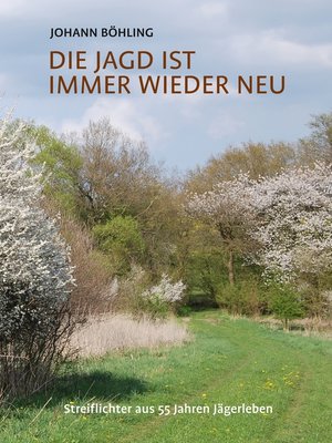 cover image of Die Jagd ist immer wieder neu